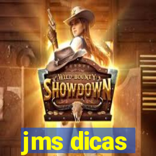 jms dicas